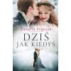 Dziś jak kiedyś