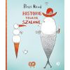 Historie trochę szalone