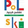 Język polski. Encyklopedia w tabelach