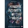 Heartsong T.2 Poradnik pesymisty na czas miłości