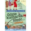 Gdzie kucharek sześć...