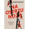 Na ostrzu noża