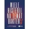 Wiele histerii na temat bakterii