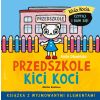 Kicia Kocia. Przedszkole Kici Koci
