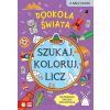 Szukaj, koloruj i licz. Dookoła świata