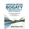 Urodziłeś się bogaty. Wykorzystaj w pełni swój...