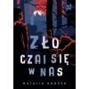 Zło czai się w nas
