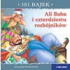 101 bajek. Ali Baba i czterdziestu rozbójników
