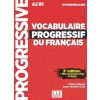 Vocabulaire progressif du francais A2 B1