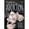 Addiction. O krok bliżej światła T.2