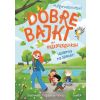 Idziemy na spacer! Dobre bajki dla przedszkolaków