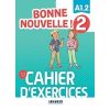 Bonne Nouvelle! 2 ćwiczenia A1.2