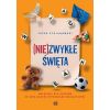 (Nie)zwykłe święta. Materiały dla uczniów...