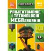 Minecraft. Projektowanie i technologia