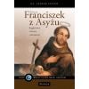 Święty Franciszek z Asyżu. kuglarstwo, zabawa, sza