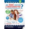 Jak zdać maturę z matematyki ZR