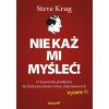 Nie każ mi myśleć! O życiowym podejściu w.3