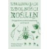 Zdumiewające zdolności roślin