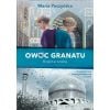 Owoc granatu. Kraina snów