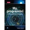 My, programiści. Kronika koderów od Ady do AI