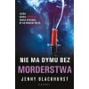 Niemożliwe zbrodnie T.2 Nie ma dymu bez morderstwa