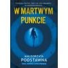 W martwym punkcie