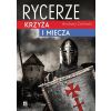 Rycerze krzyża i miecza