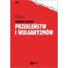 Słownik polskich przekleństw i wulgaryzmów