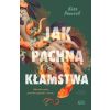Jak pachną kłamstwa