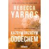 Każdym drżącym oddechem