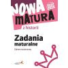 Nowa matura z historii. Zadania maturalne. Zakres rozszerzony