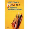 Plastyka w edukacji wczesnoszkolnej. Poradnik