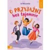 Self-care. O przyjaźni bez tajemnic
