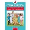 Religia SP 3 Przewodnik metodyczny Poznaję Jezusa