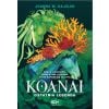 Koanai. Ostatnia legenda