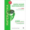 Matematyka LO Zbiór zadań maturalnych 2010-2025 ZP