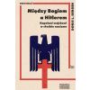 Między Bogiem a Hitlerem. Kapelani wojskowi...
