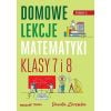 Domowe lekcje matematyki. Klasy 7 i 8 w.2