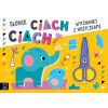 Wycinanki z nożyczkami. Słonik ciach, ciach!