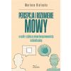 Percepcja i rozumienie mowy u osób z głębszą...