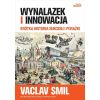 Wynalazek i innowacja. Krótka historia sukcesu...