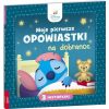 Disney Maluch. Moje pierwsze opowiastki..
