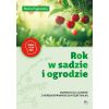 Rok w sadzie i ogrodzie. Materiały dla uczniów..
