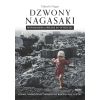 Dzwony Nagasaki. Wspomnienia spisane po wybuchu