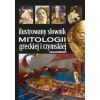 Ilustrowany słownik mitologii greckiej i rzymskiej