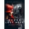 Never Lost Hope T.1 Na granicy śmierci