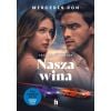 Nasza wina. Trylogia Winnych