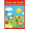 Uczę się liczyć. Dodawanie i odejmowanie do 10
