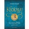 Królowe. Katarzyna Parr. Szósta żona