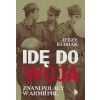 Idę do woja. Znani Polacy w armii PRL